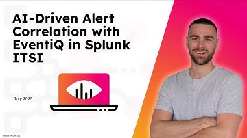 AI-Driven Alert Correlation with EventiQ in Splunk ITSI