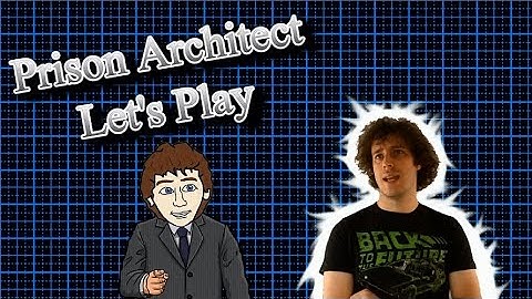 Prison Architect Let