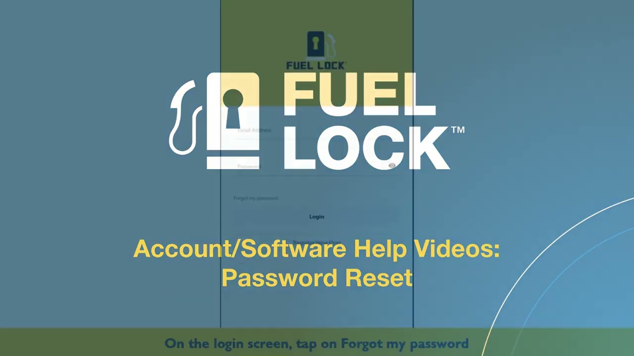 Fuel Lock™ Help Video: Account/Software - Password Reset