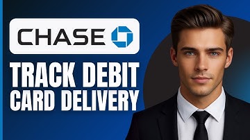 How To Track Your Debit Card Delivery From Chase (2025)