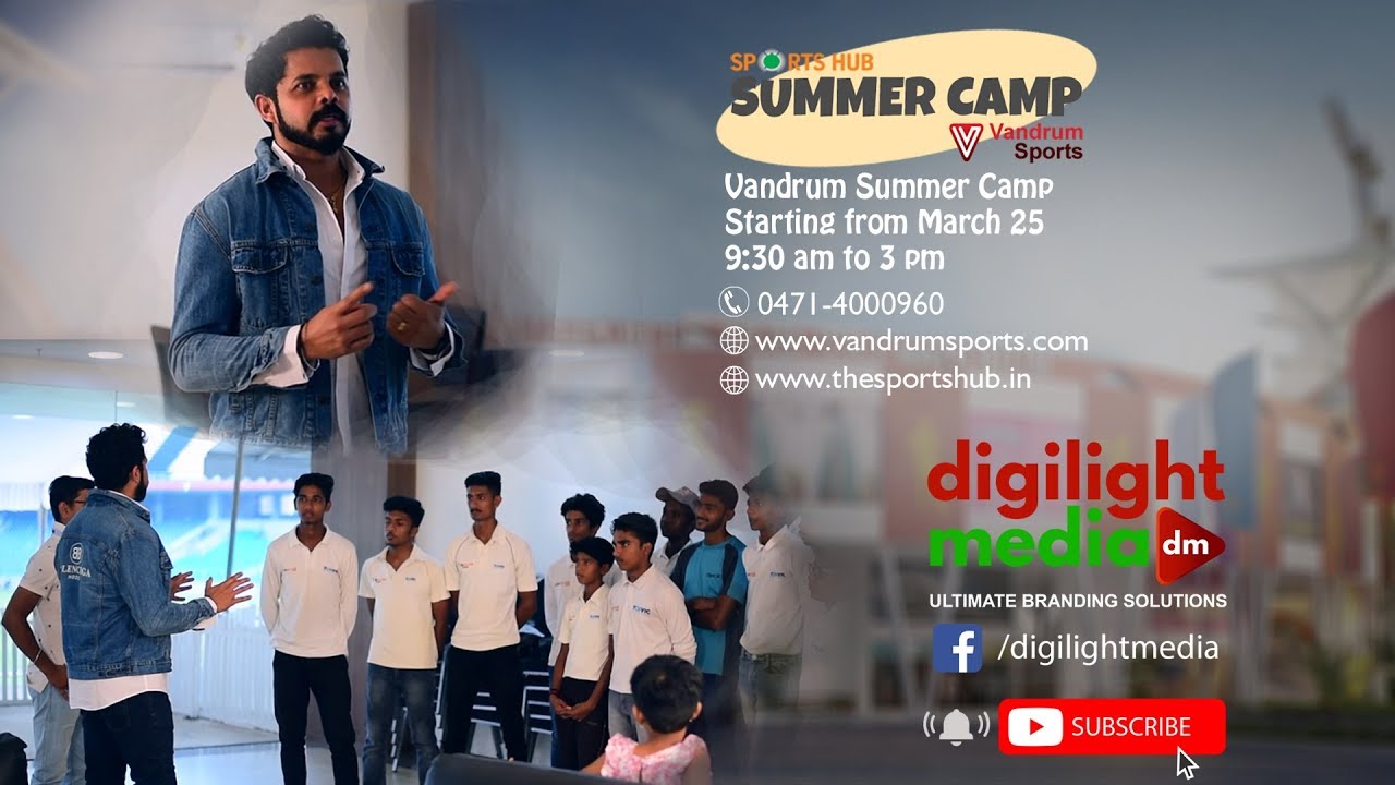 Sreesanth Sports Hub Summer Camp Vandrum Sports. Don’t Miss the