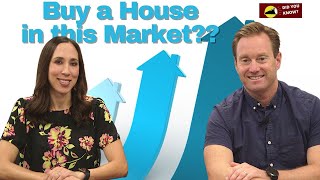 Should You Buy a Home in Today's Real Estate Market - Did You Know Show