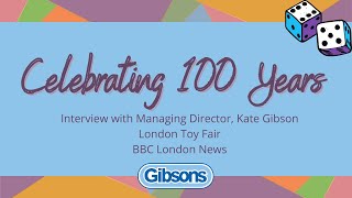 Gibsons 100 Years - London Toy Fair BBC London News Clip Jan 2019