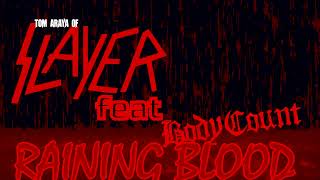 Tom Araya of Slayer feat Body Count - Raining Blood / Postmortem (2023 - Mashup Mix)