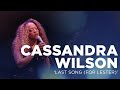 Capture de la vidéo Cassandra Wilson - "Last Song (For Lester)"