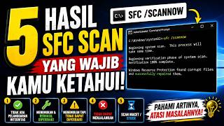5 Hasil SFC Scan Yang Wajib Kamu Tahu