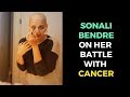 Sonali Bendre emotional post on her battle with cancer