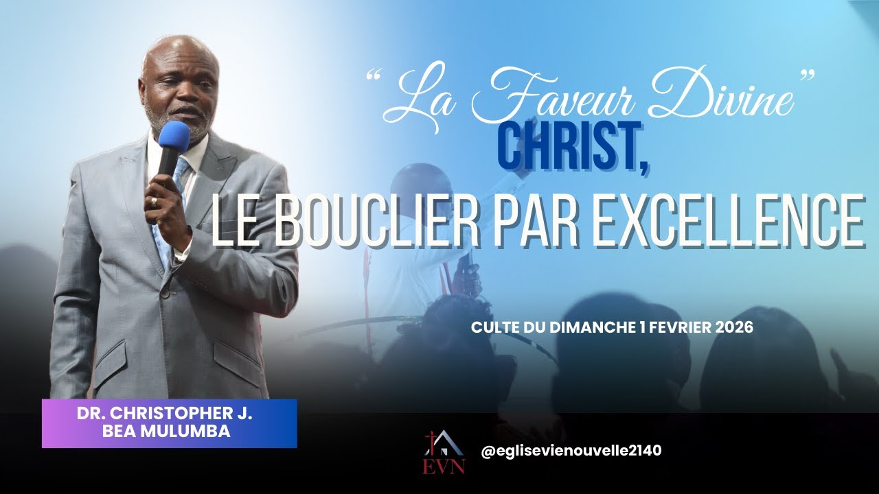 Christ, Le Bouclier par Excellence - Dr. Christopher J. Bea Mulumba