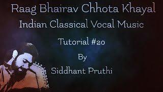 Dhan Dhan Murat | Raag Bhairav | Chota Khayal | Bandish | Tutorial #20 | Siddhant Pruthi Dhan Dhan Murat | Raag Bhairav | Chota Khayal | Bandish | Tutorial #20 | Siddhant Pruthi