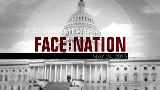 Open: This is Face the Nation, May 24