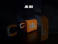 JBL GO3 ALWAYS GREAT!!