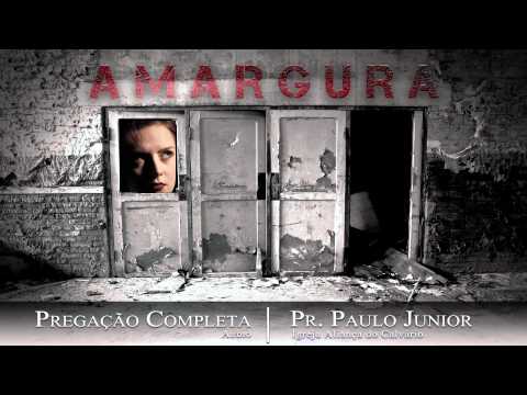 Amargura - Paulo Junior