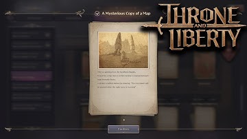 A Mysterious Copy of a Map Codex - Monolith Wasteland Treasure of Daybreak THRONE AND LIBERTY