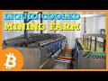 Liquid Cooled Bitcoin Mining Farm Tour | Immersion Cooling