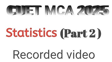Statistics | Part 2 | Measures of Dispersion | Cuet MCA 2025