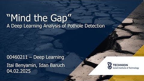 Mind the Gap - A Deep Learning Analysis of Pothole Detection