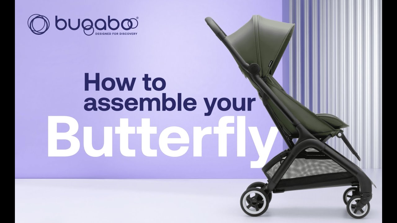 Bugaboo Butterfly: How to assemble your stroller