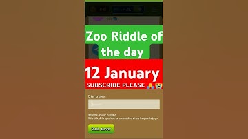 Zoo Riddle of the day 12 January | Riddle of the day zoo | Zoo today Riddle of the day