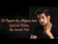 Ek Pyaar ka Nagma hai Lyrical Video || Sanam Puri