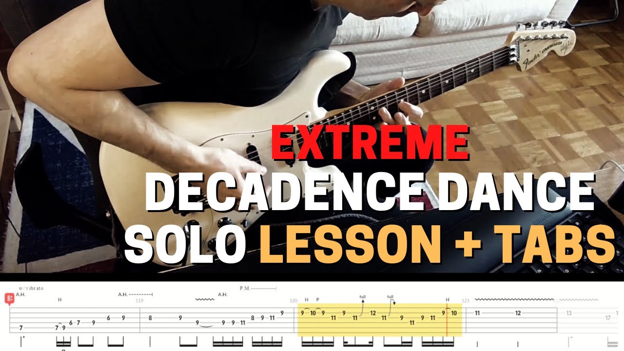 EXTREME DECADENCE DANCE HD Guitar solo cover and with Tabs standard tune 50 speed YouTube