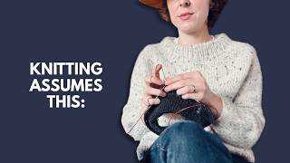 Knitting Politely Assumes You’re Right-Handed