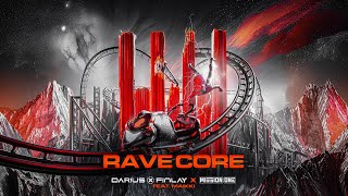 Darius &amp; Finlay x Mission One feat. Maikki - Rave Core