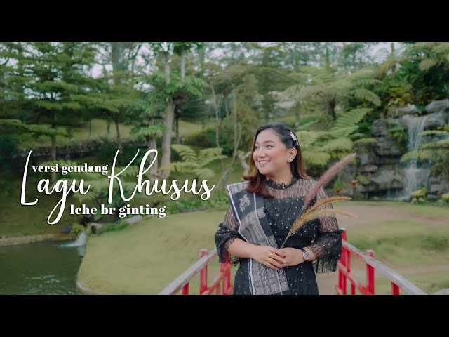 Lagu Khusus | Iche Br Ginting | Cipt. Sudarto Sitepu (Official Music Video) class=