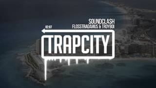 Video thumbnail of "Flosstradamus & TroyBoi - Soundclash"