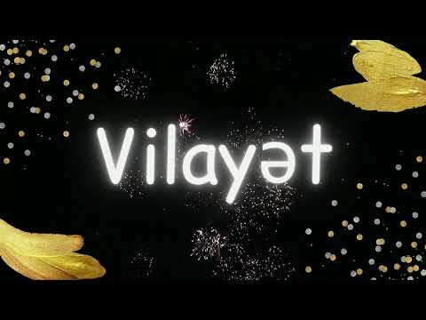 Yeni ad günü təbriki: Vilayət | Ad günün mübarək Vilayət