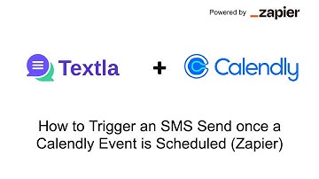 How to Trigger an SMS Send once a Calendly Event is Scheduled (Zapier)