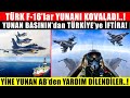 TÜRK F 16'lar KOVALADI..! YUNAN BASININDA SKANDAL İDDAA  !