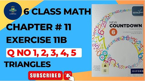 Class 6 Math Exercise 11B Q 1-5 || New countdown third edition class 6 exercise 11B | oxford