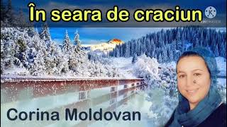 CORINA MOLDOVAN -  COLINDĂ ÎN SEARA DE  CRĂCIUN - VIDEO OFICIAL