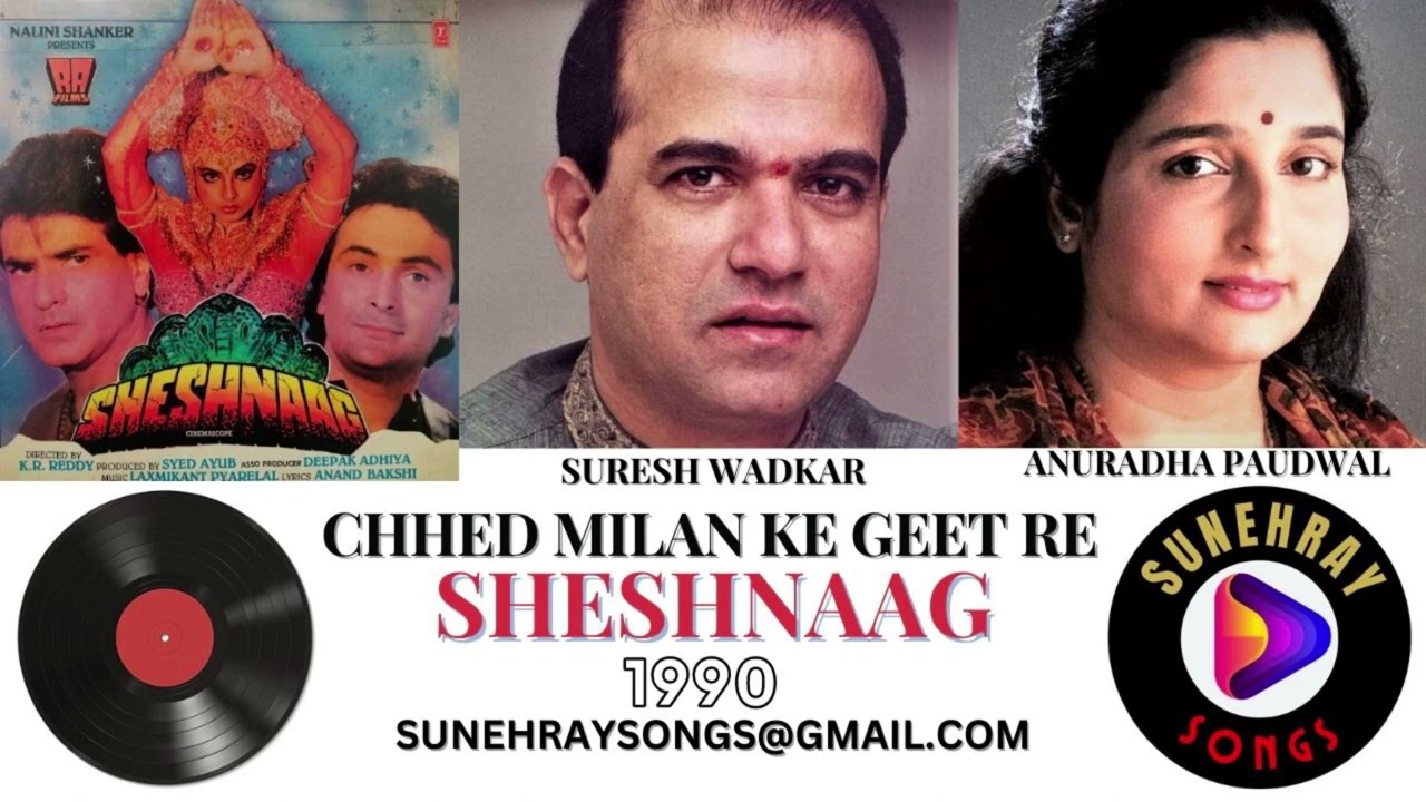 CHHED MILAN KE GEET RE | SURESH WADKAR , ANURADHA PAUDWAL | SHESHNAAG -  1990 - YouTube
