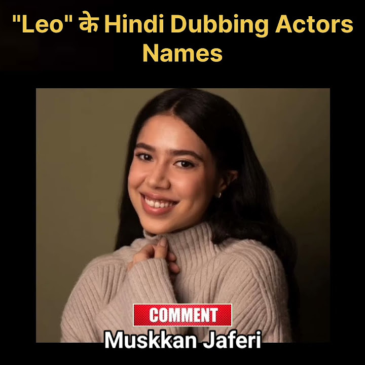 Leo Star Cast Hindi Voice Dubbing Actors Names leo leovijay leo-star-cast-hindi-voice-dubbing-actors-names-leo-leovijay