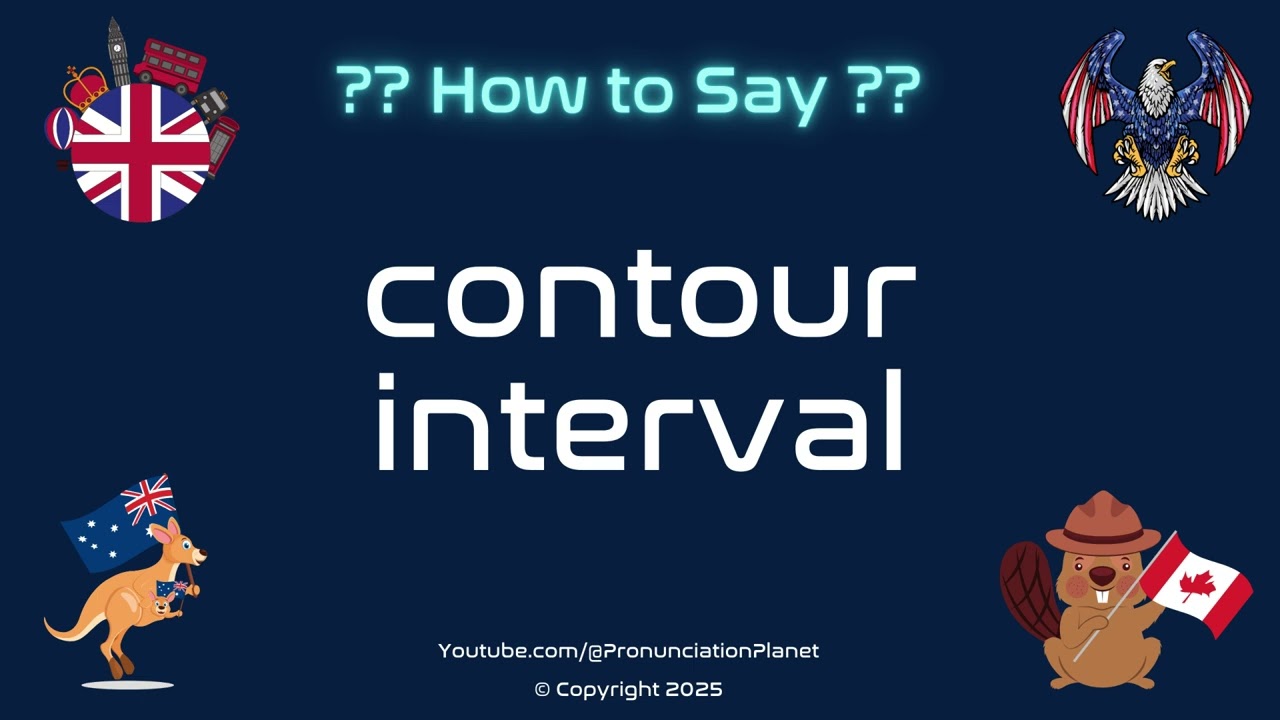 🗺️ 📏 How to Pronounce contour interval? (CORRECTLY) | Pronunciation Planet