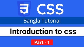 Introduction to CSS  || CSS3 Bangla tutorial 001