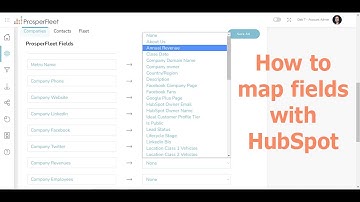 ProsperFleet: HubSpot Integration Field Mapping