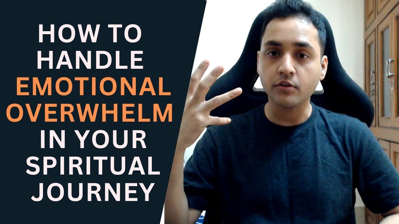 How to navigate EMOTIONAL OVERWHELM in your spiritual awakening journey ...