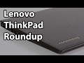 Lenovo ThinkPad Notebook Roundup - X250, T450s, X1 Carbon, Helix