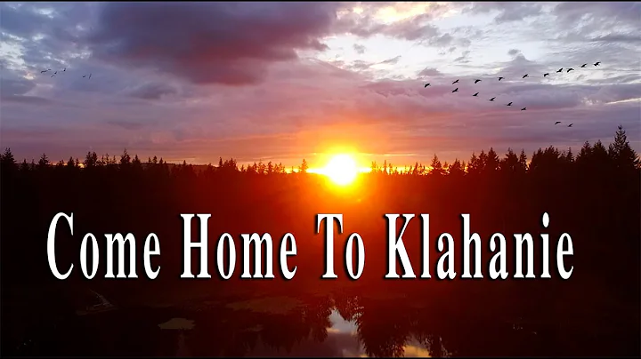 Klahanie - Come Home To Klahanie