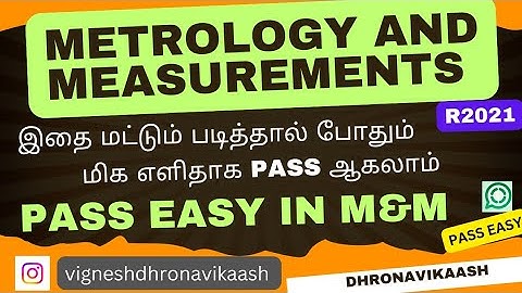 Pass easy in MM | M&M | R2021 | Metrology and Measurements | Anna University | DHRONAVIKAASH