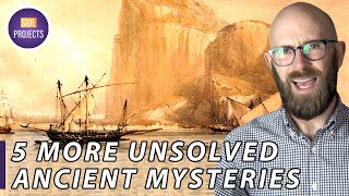 5 More Ancient Mysteries We Still Haven