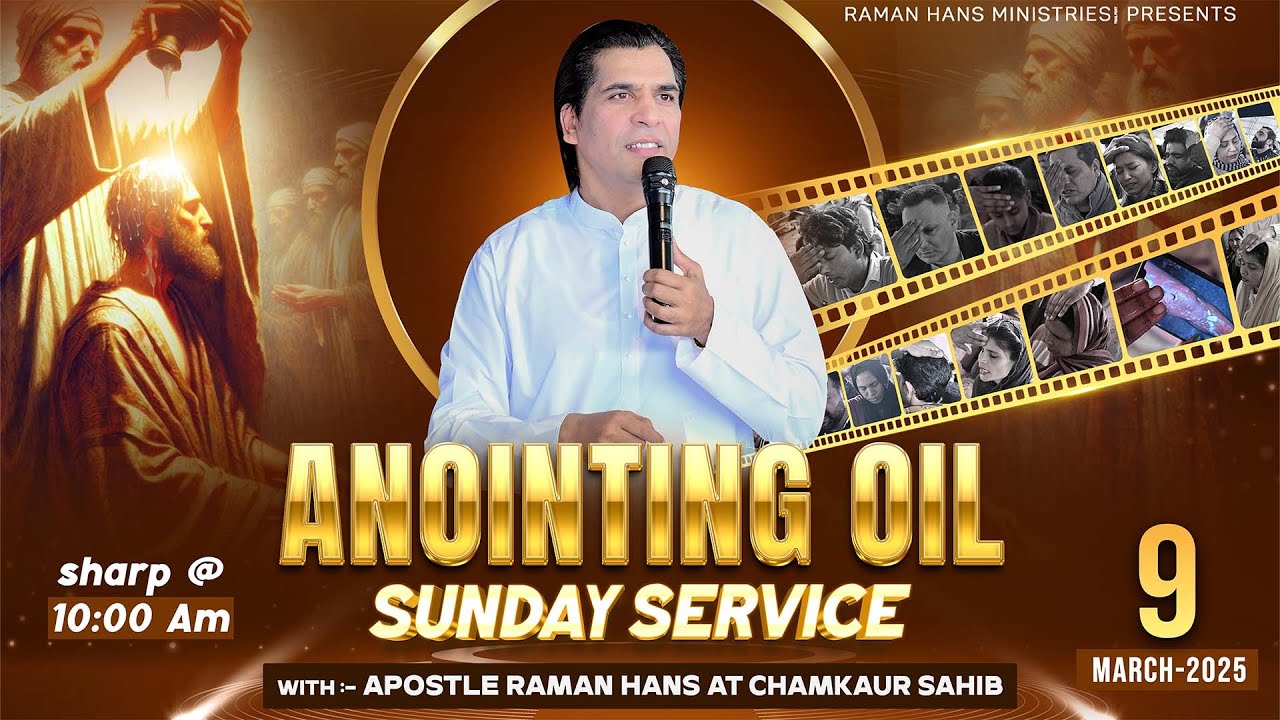 SUNDAY ANOINTED OIL PRAYER SERVICE | WITH APOSTLE RAMAN HANS || 9-MARCH-2025 | RAMAN HANS MINISTRIES