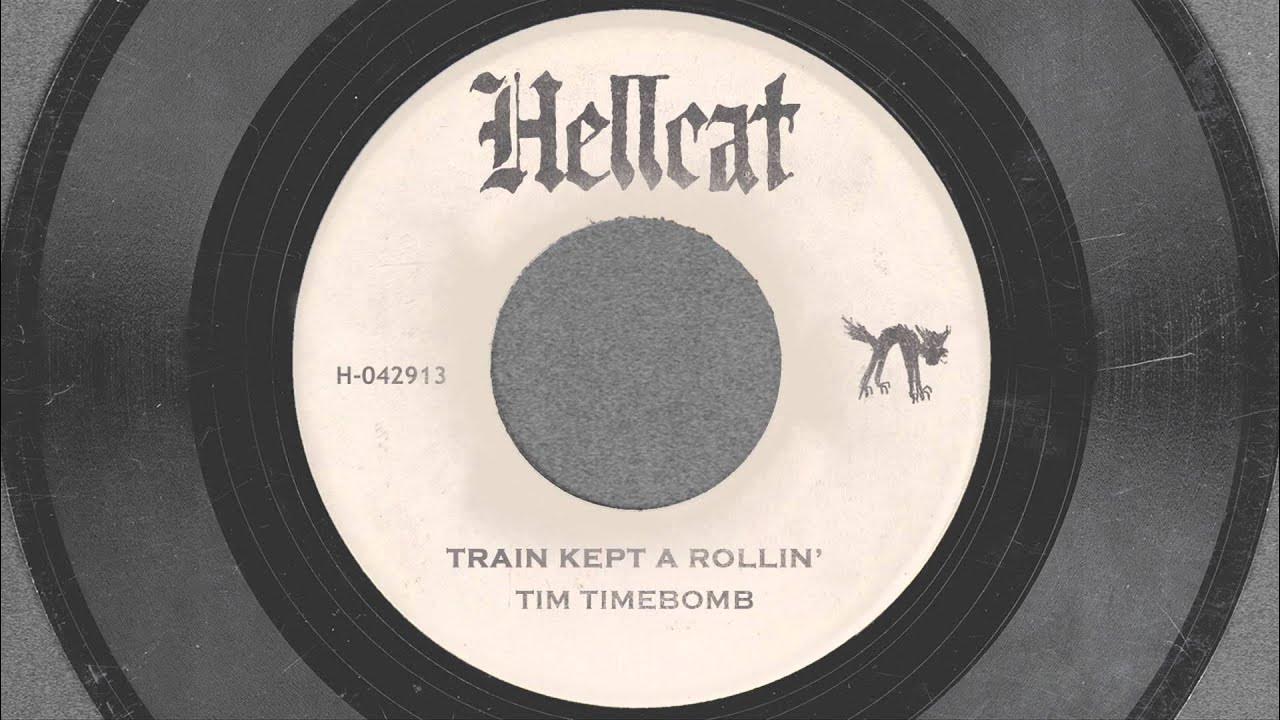 Train Kept A Rollin' - Tim Timebomb and Friends Train Kept A Rollin' - Tim Timebomb and Friends