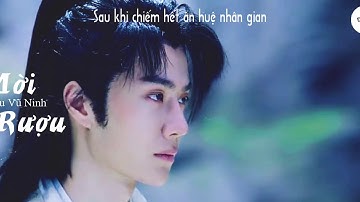 FMV Hữu Phỉ - Mời Rượu - Lưu Vũ Ninh