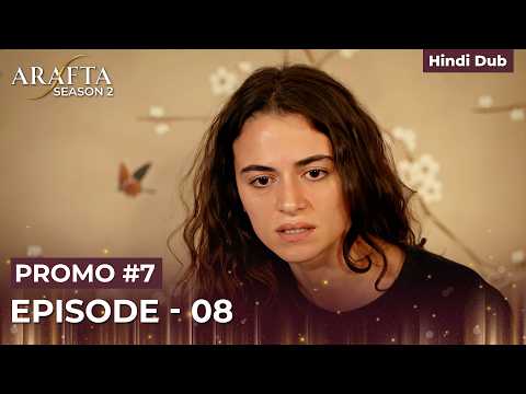 Arafta Season 2 | Promo 7 Episode 08 | Turkish Series in Hindi Dubbed #S2EP08