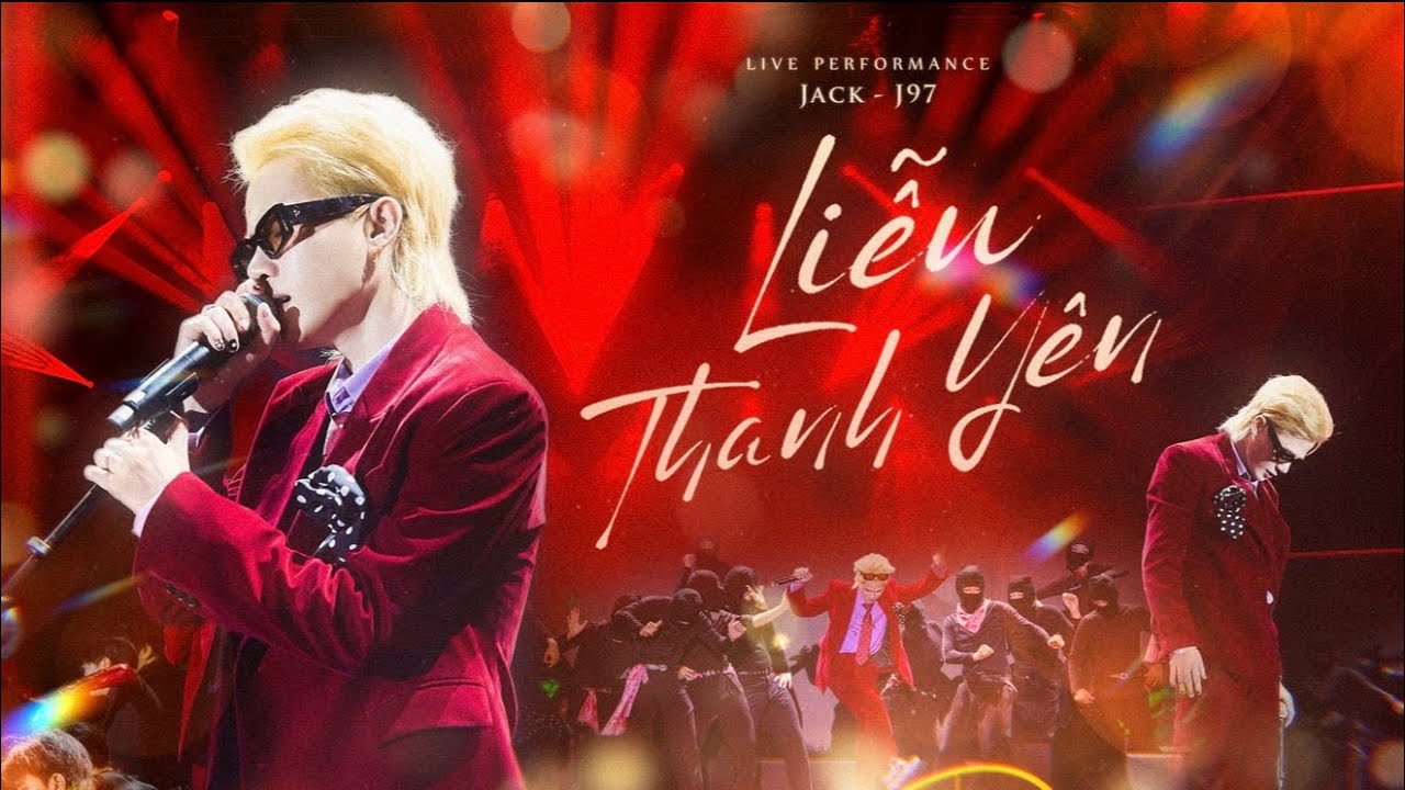 JACK - J97 | LIỄU THANH YÊN | Live performance show JACK - J97 | LIỄU THANH YÊN | Live performance show