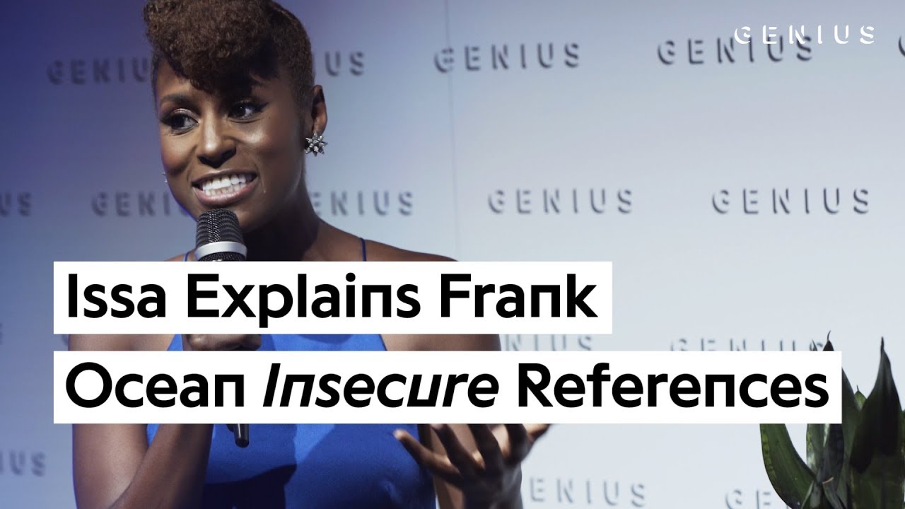 Issa Rae Explains The Frank Ocean References In Season Two Of 'Insecure' Issa Rae Explains The Frank Ocean References In Season Two Of 'Insecure'