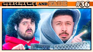 Noel’s Doppelganger | Stretch and Fade - Episode 36